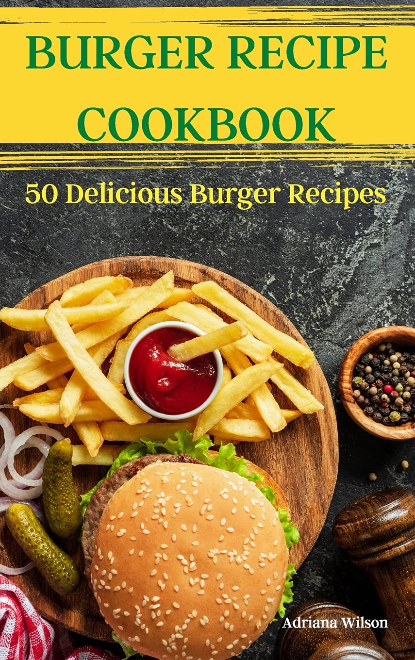 Burger Recipe Cookbook Leisure, Home & Garden