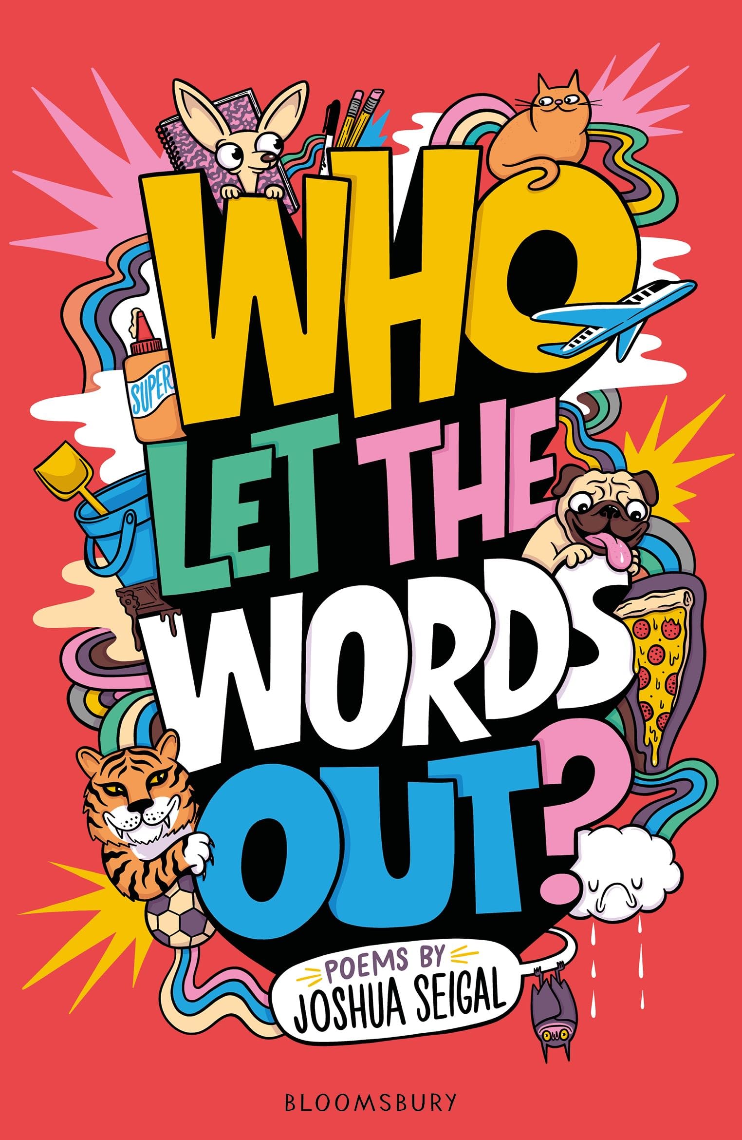 Who Let the Words Out?: Poems by the winner of the Laugh Out Loud Award Non-fiction