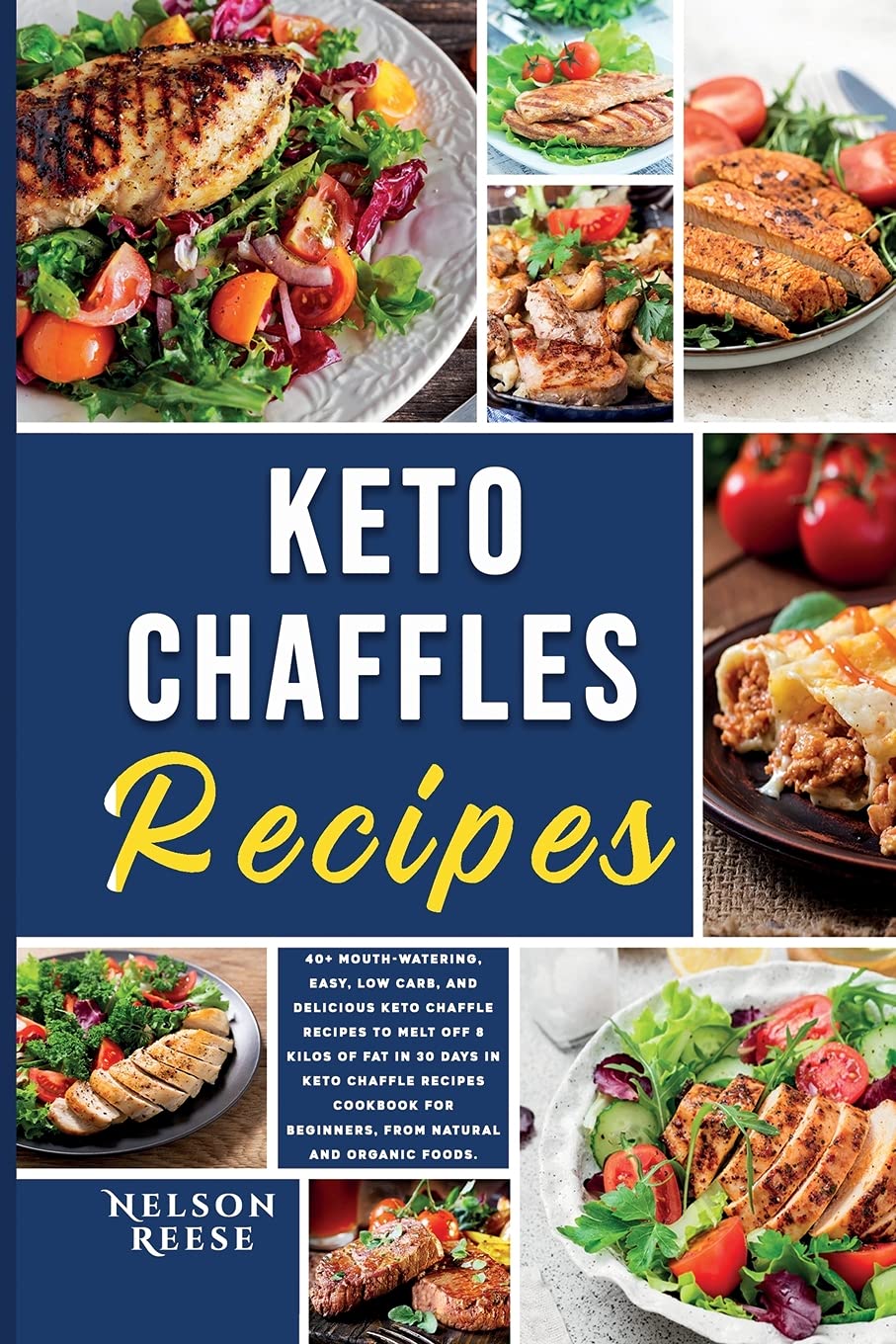 Keto Chaffles Recipes: 40+ Mouth-Watering, Easy, Low Carb, and Delicious Keto Chaffle Recipes to Melt off 8 Kilos of Fat in 30 Days in Keto Chaffle ... Beginners, from Natural and Organic Foods. Leisure, Home & Garden