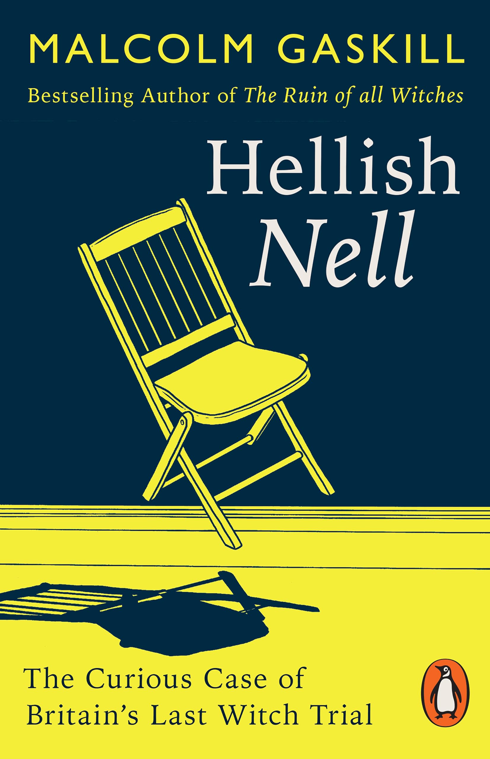 Hellish Nell: Last of Britain's Witches Politics & History
