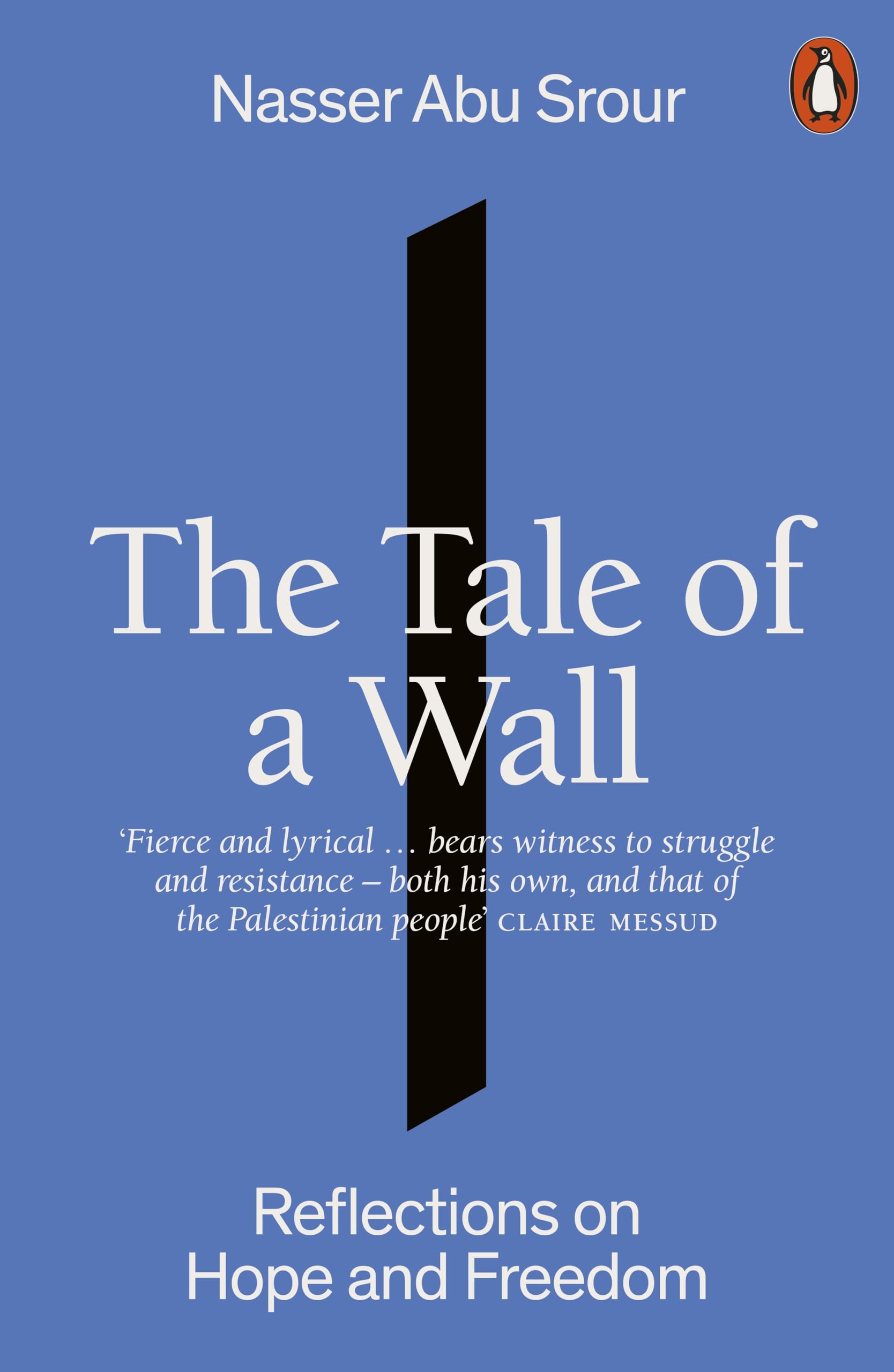 The Tale of a Wall: Reflections on Hope and Freedom Fiction
