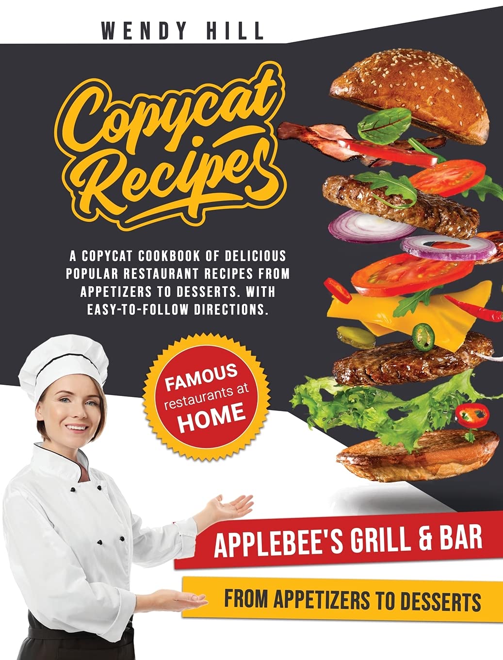 Copycat Recipes - Applebee's: A Copycat Cookbook of tasty recipes from the popular Applebee's Grill & Bar restaurant. From appetizers to desserts with ... Make the most popular recipes at home. Leisure, Home & Garden