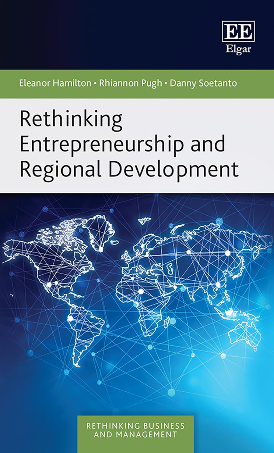 Rethinking Entrepreneurship and Regional Development (Rethinking Business and Management Series) Social Sciences