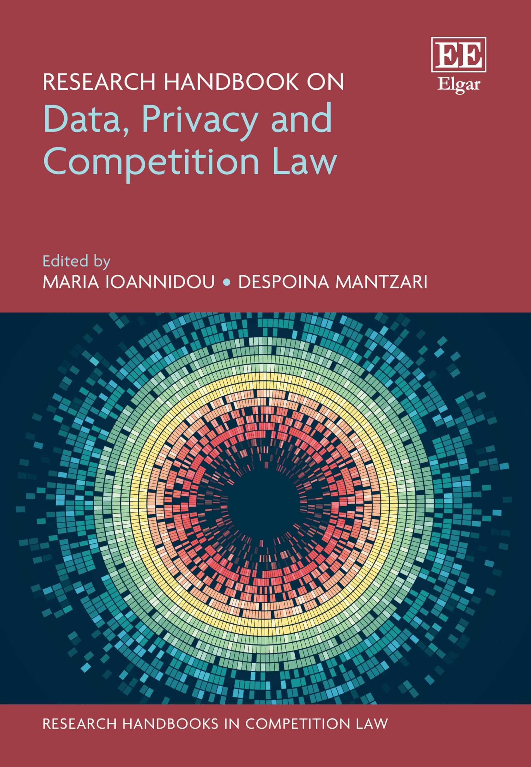 Research Handbook on Data, Privacy and Competition Law (Research Handbooks in Competition Law) Law