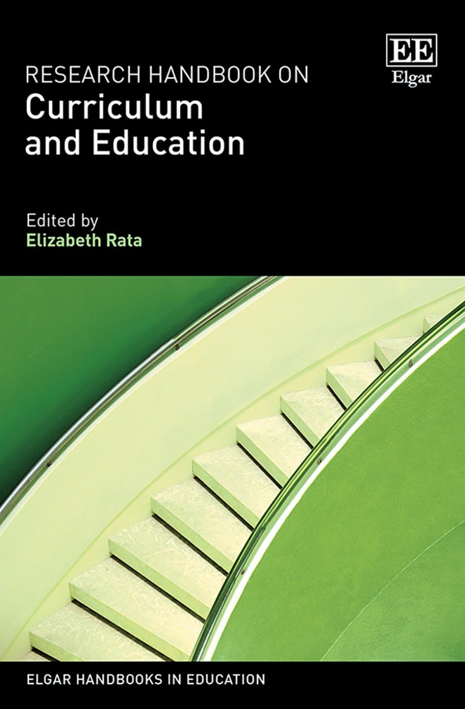 Research Handbook on Curriculum and Education (Elgar Handbooks in Education) Education & Training