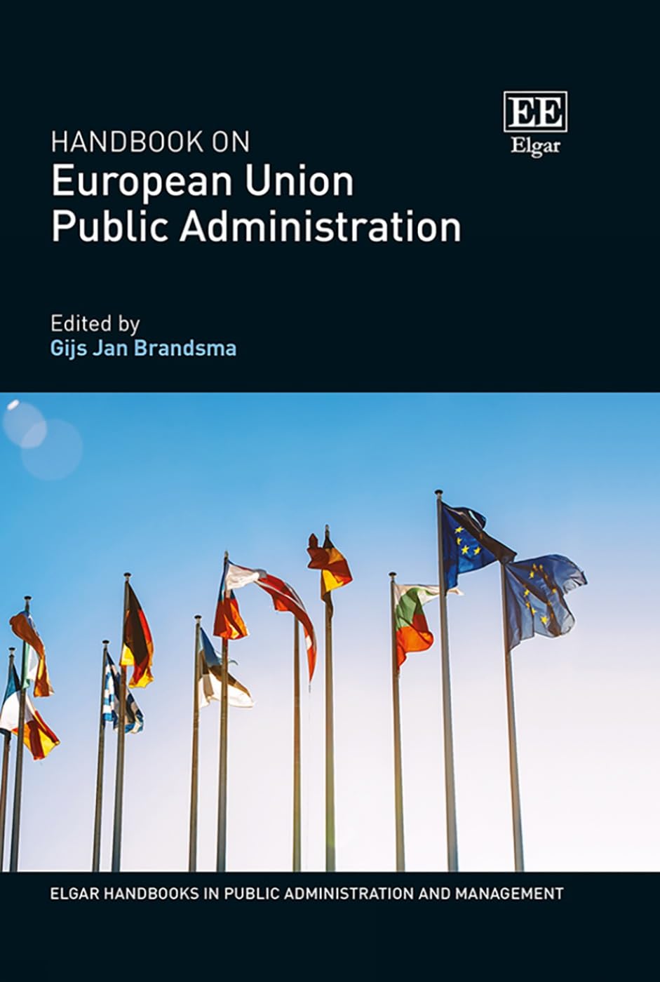 Handbook on European Union Public Administration (Elgar Handbooks in Public Administration and Management) Social Sciences