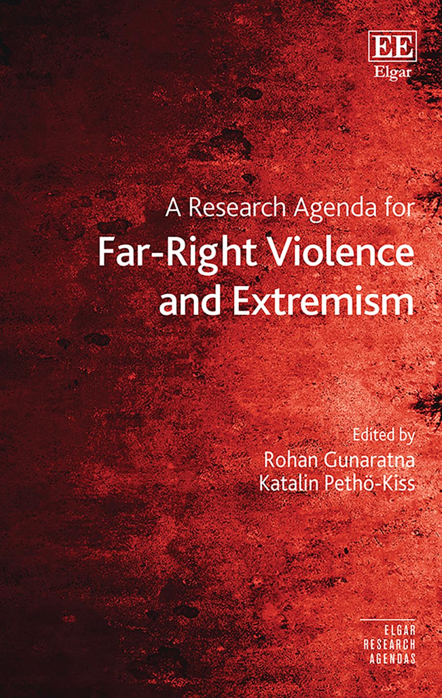 A Research Agenda for Far-Right Violence and Extremism (Elgar Research Agendas) Psychology