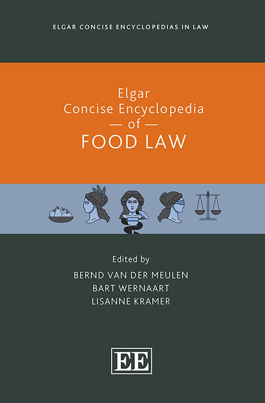 Elgar Concise Encyclopedia of Food Law (Elgar Concise Encyclopedias in Law) Law