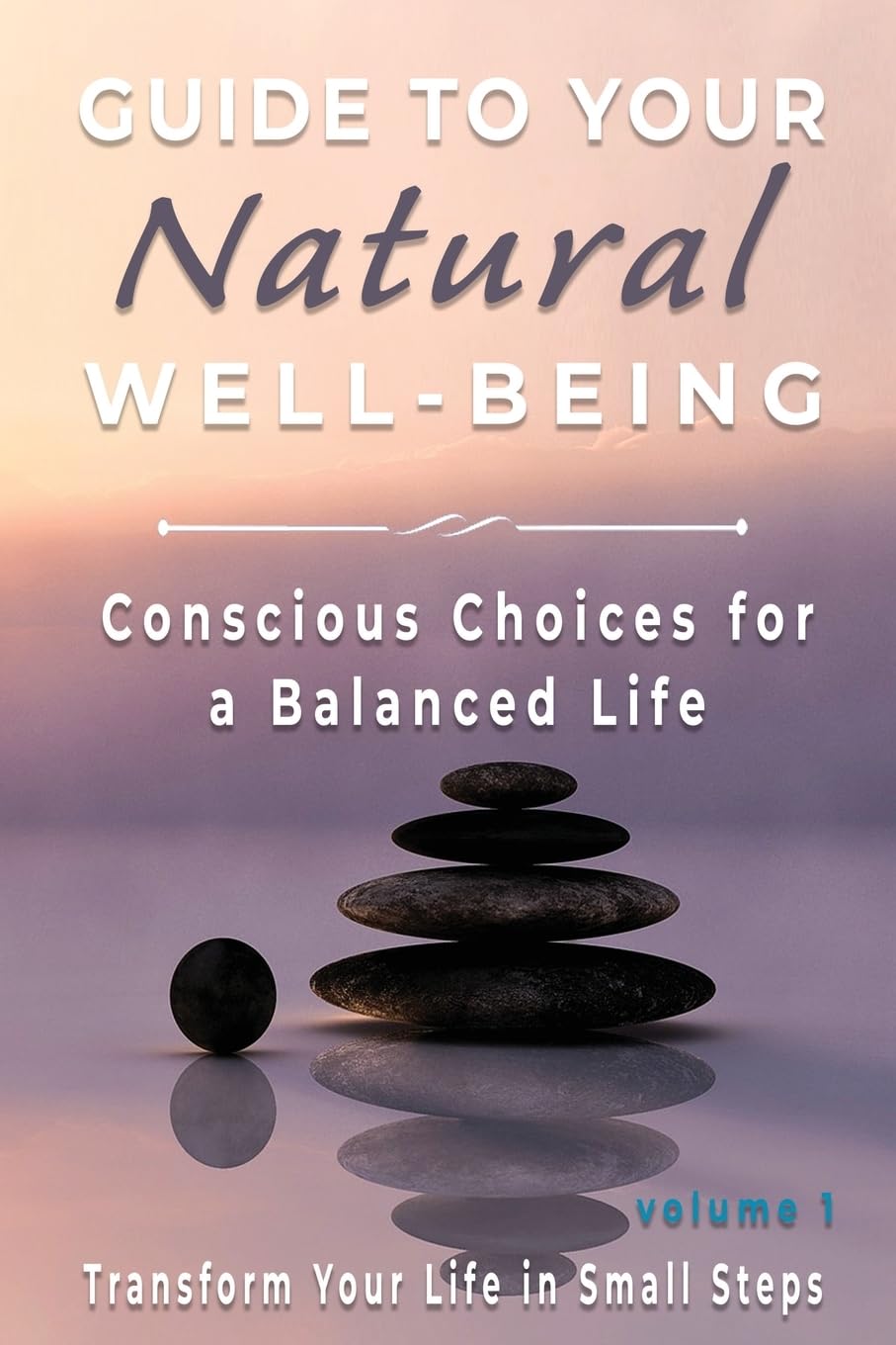 Guide to Your Natural Well-being Medicine