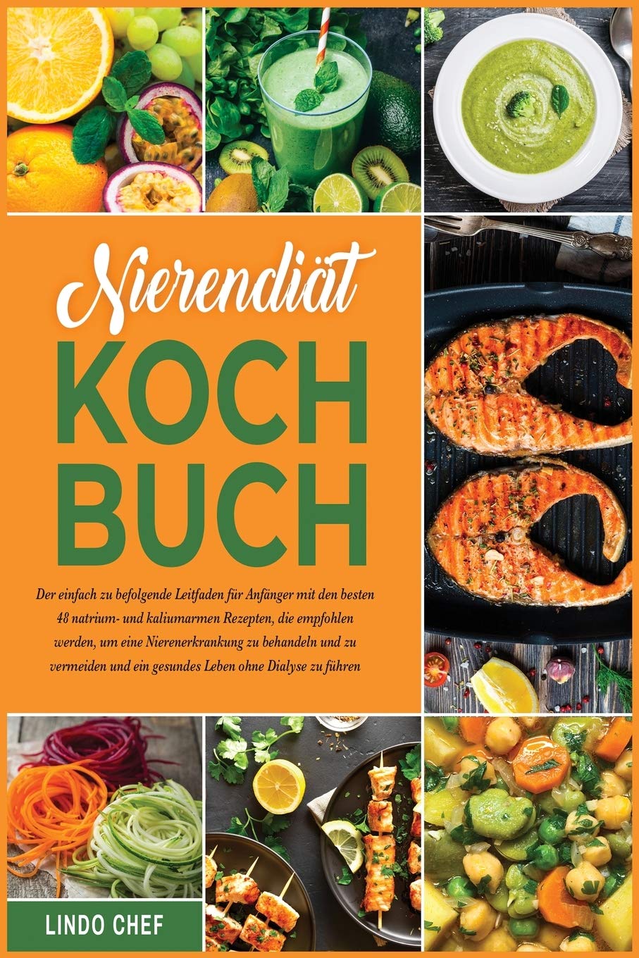 Nierendiät-Kochbuch: Der einfach zu befolgende Leitfaden für Anfänger mit den besten 48 natrium- und kaliumarmen Rezepten, die empfohlen werden, um ... und ein gesundes Leben ohne Dialyse zu führen Leisure, Home & Garden
