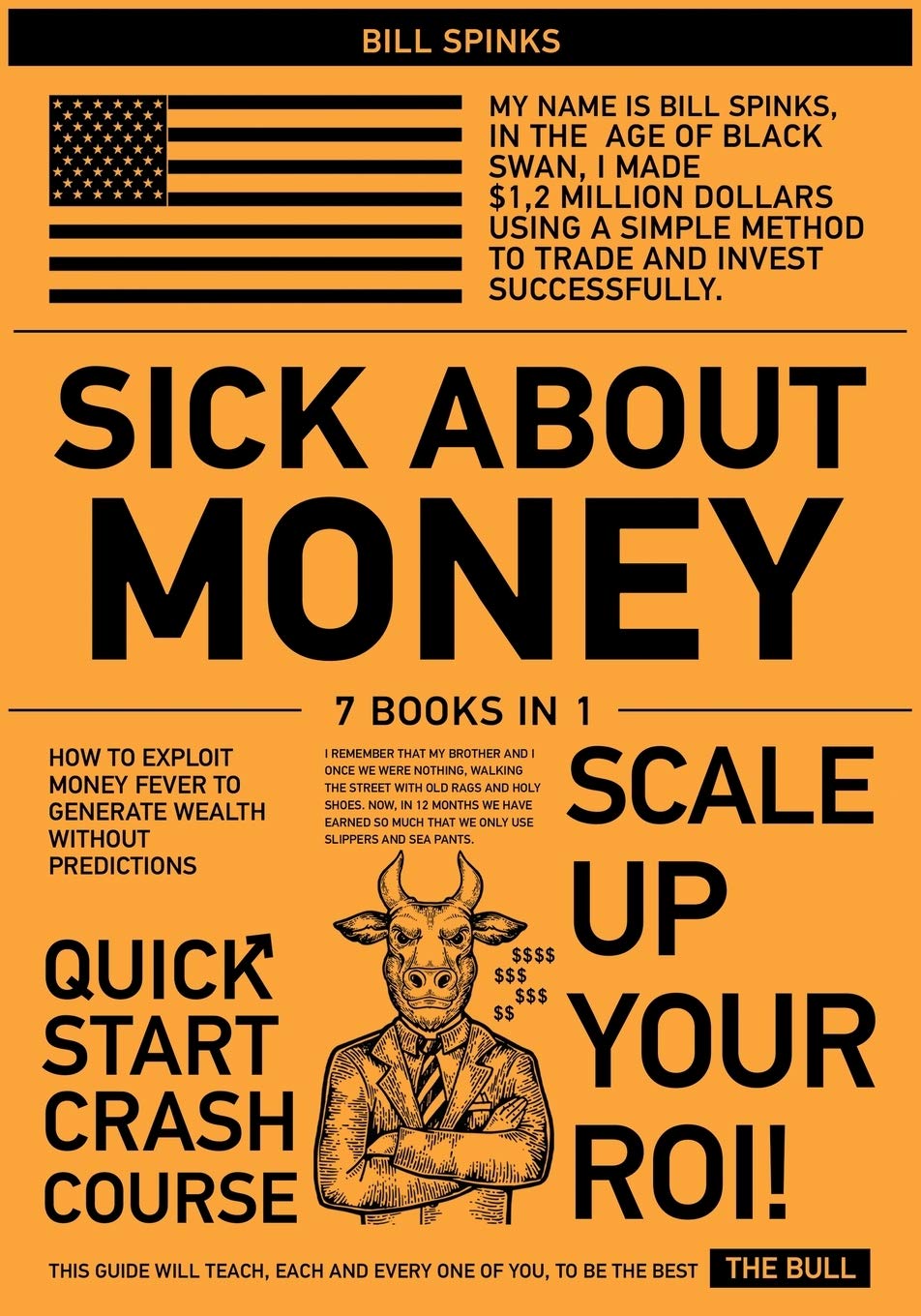 Sick about Money : How to Exploit Money Fever to Generate Wealth Without Predictions book