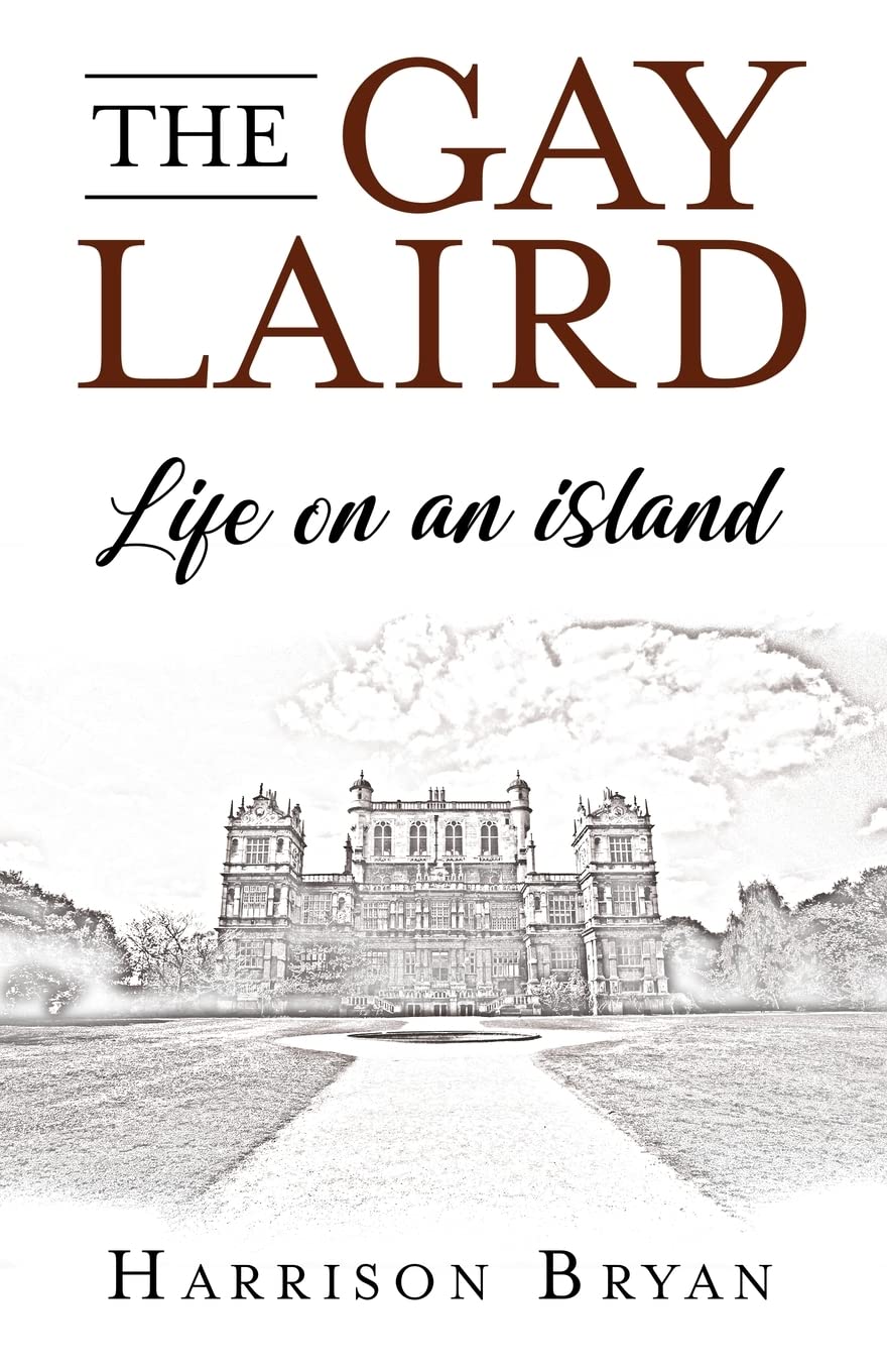 The Gay Laird: Life on an Island Social Sciences