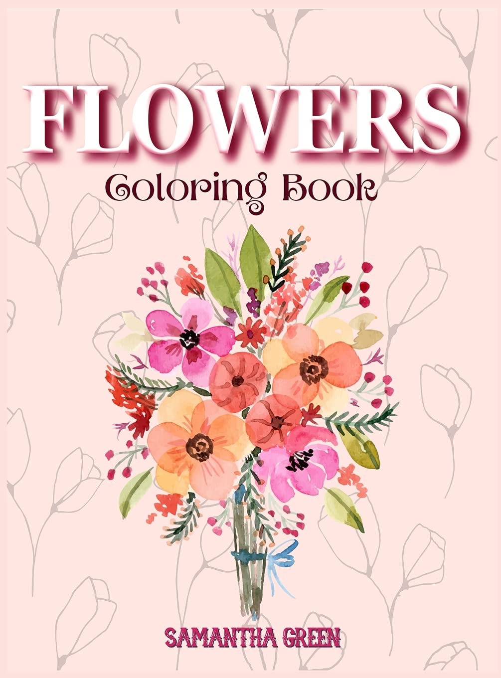 Flowers Coloring Book: A Coloring Book for relaxation with fantastic flowers and Floreal Patterns book