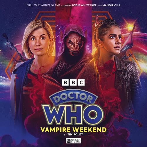 Doctor Who: The Thirteenth Doctor Adventures - Vampire Weekend Contemporary literature