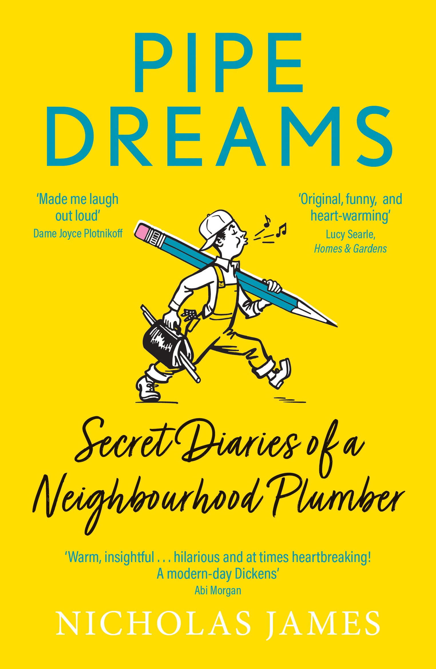 Pipe Dreams: Secret Diaries of a Neighbourhood Plumber Memories
