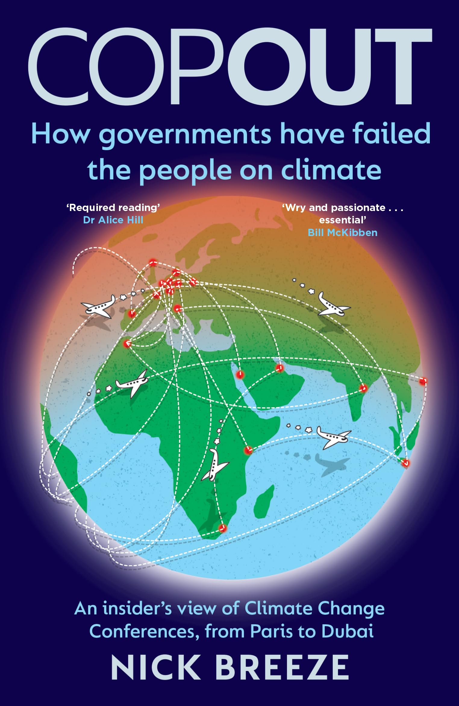 Copout: How Governments Have Failed the People on Climate; An Insider's View of Climate Change Conferences, From Paris to Dubai Mathematics