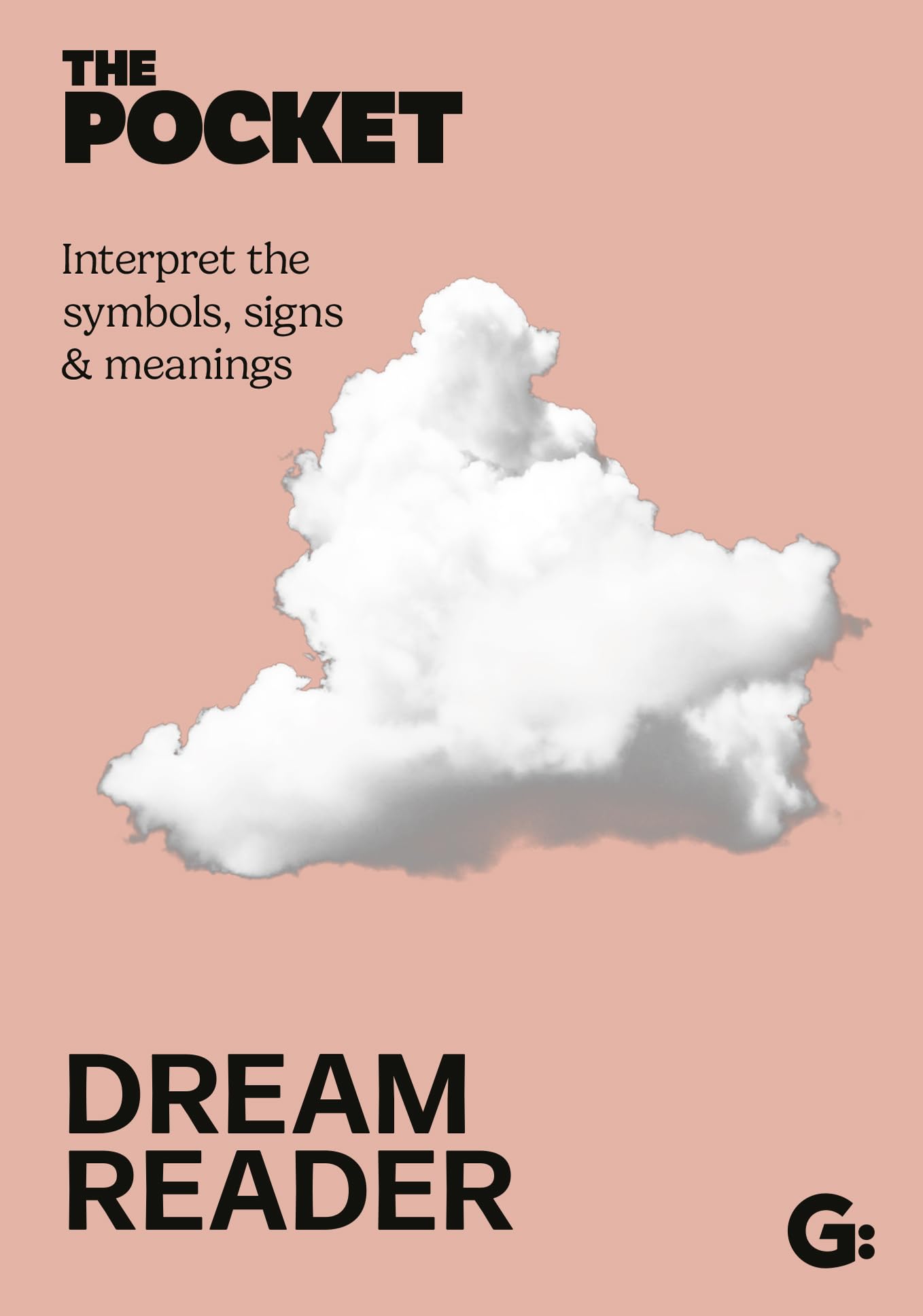 The Pocket Dream Reader: Interpret the Symbols, Signs & Meanings (Gemini Pockets) Reference Books