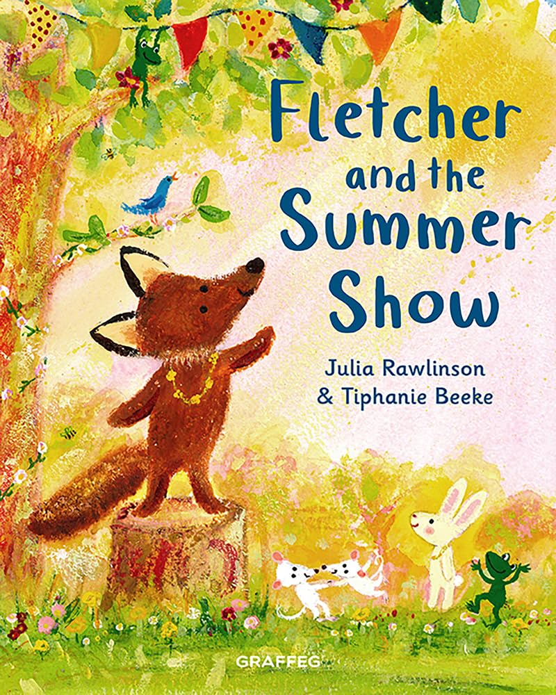 Fletcher and the Summer Show (Fletcher's Four Seasons, Band 4) Non-fiction