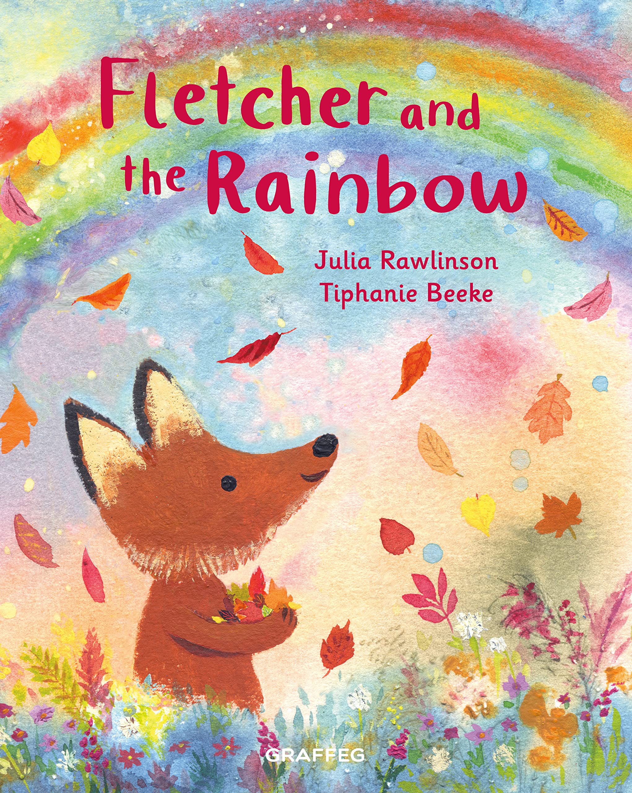 Fletcher and the Rainbow (Fletcher's Four Seasons, Band 6) Novels & Short Stories