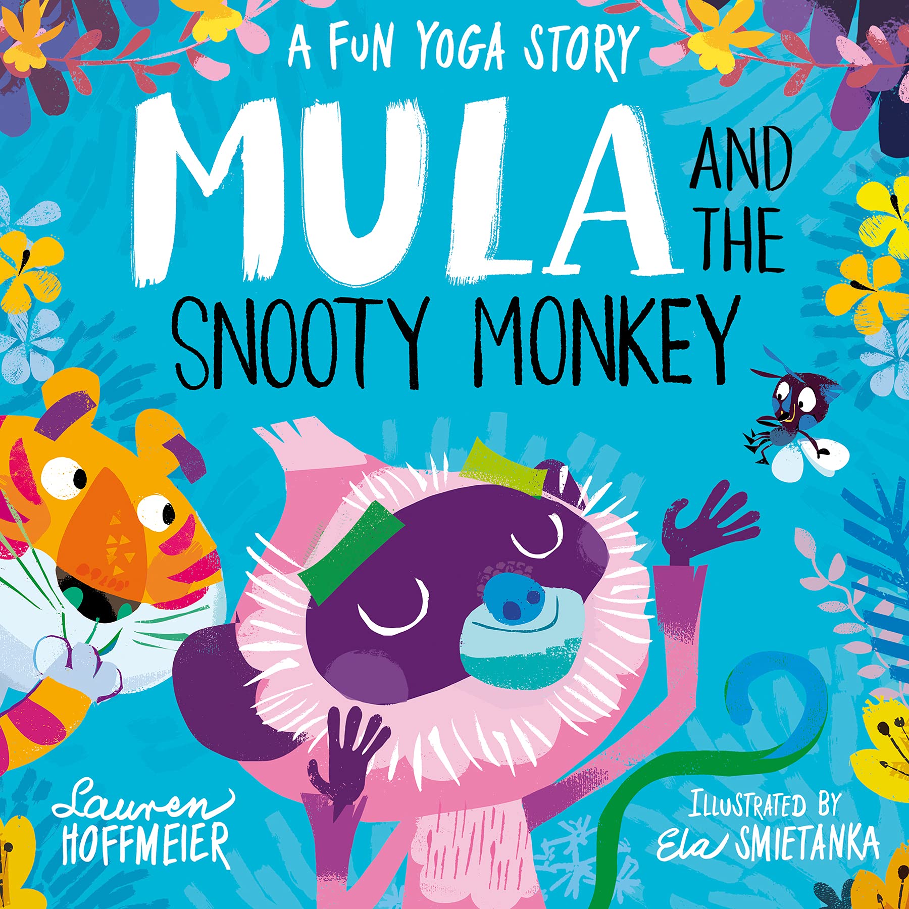 Mula and the Snooty Monkey: A Fun Yoga Story (Paperback) book
