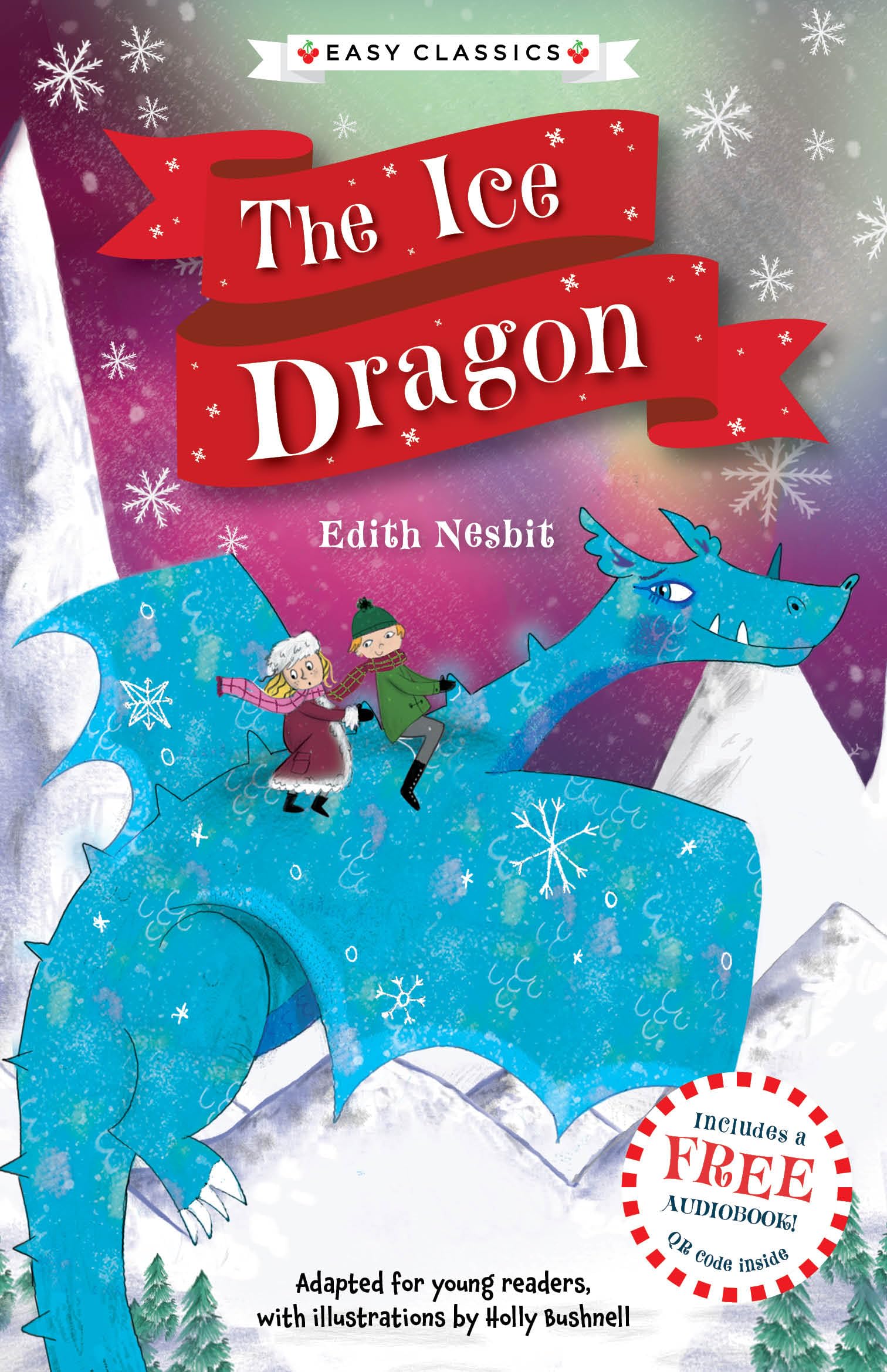 Christmas Classics: The Ice Dragon (Easy Classics) (The Christmas Classics Children's Collection, Band 3) Non-fiction