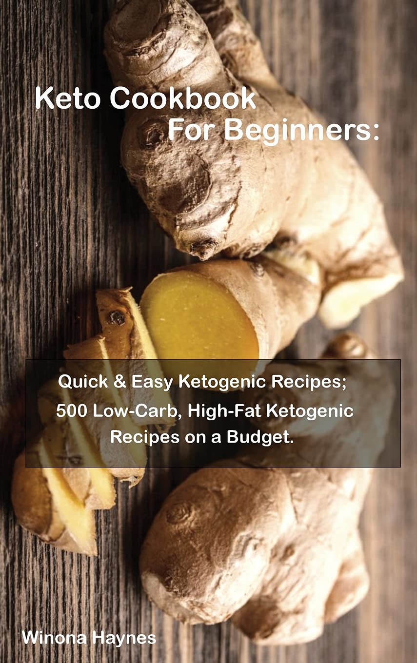 Keto Cookbook For Beginners: : Quick & Easy Ketogenic Recipes; 500 Low-Carb, High-Fat Ketogenic Recipes on a Budget. Leisure, Home & Garden