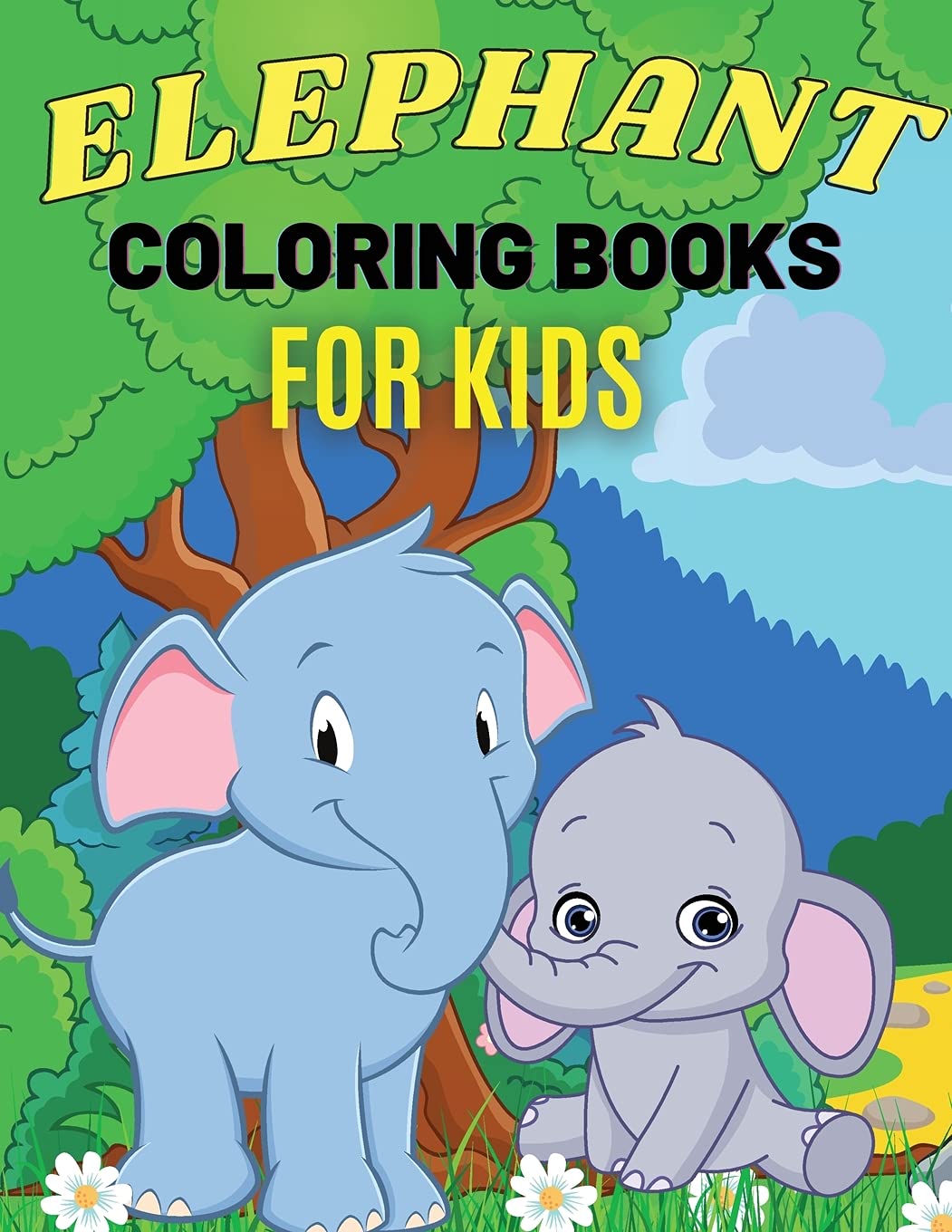 Elephant Coloring Books For Kids: Cute Animal Activity Book for Kids, Suitable For Boys Girls Ages 4-8 Years Tiptoi & Games