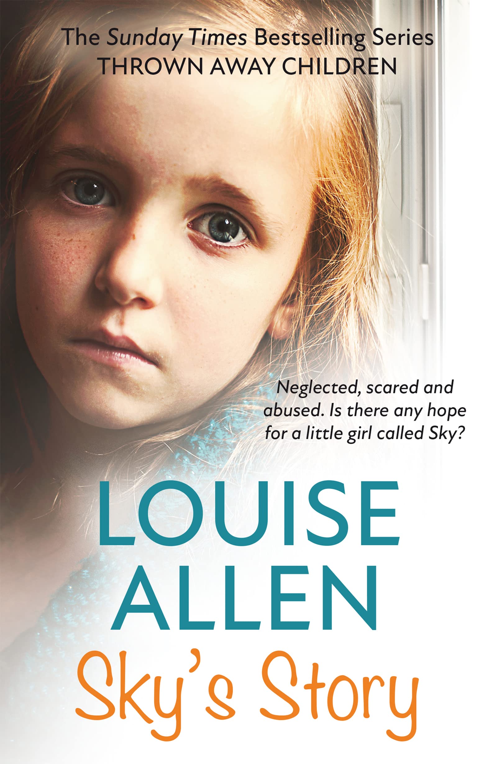 Sky's Story: The Thrown Away Children Series Memories