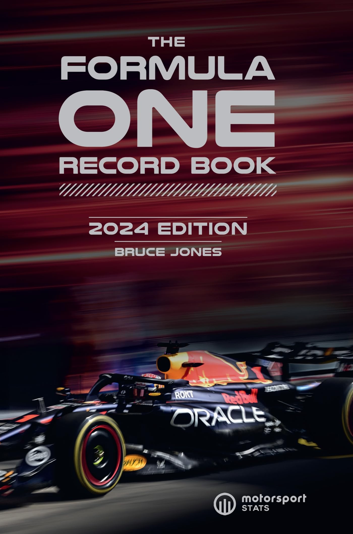 The Formula One Record Book 2024: Every race result, team & driver stats, all-time records (Formula One Yearbook) Sports
