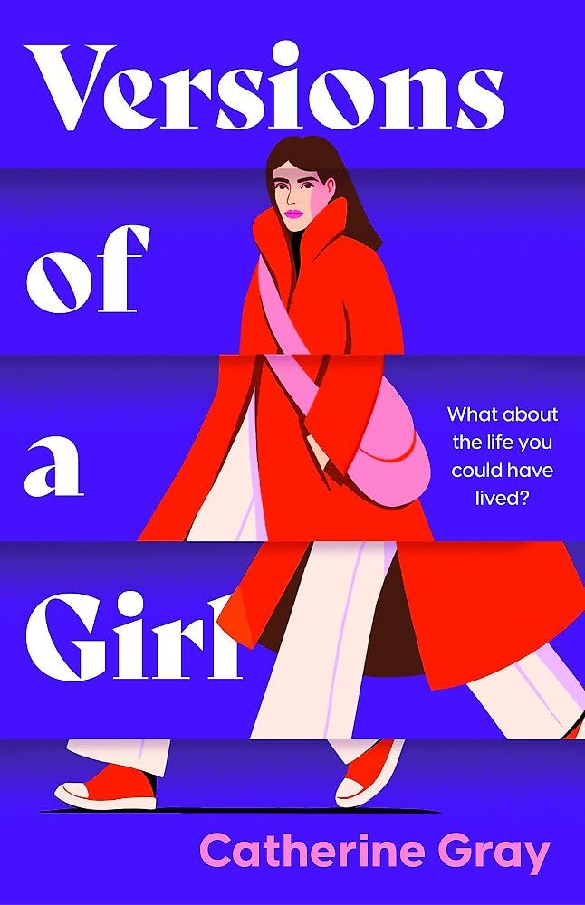 Versions of a Girl: 'A wild, heartbreaking, exhilarating ride' Daisy Buchanan Contemporary literature