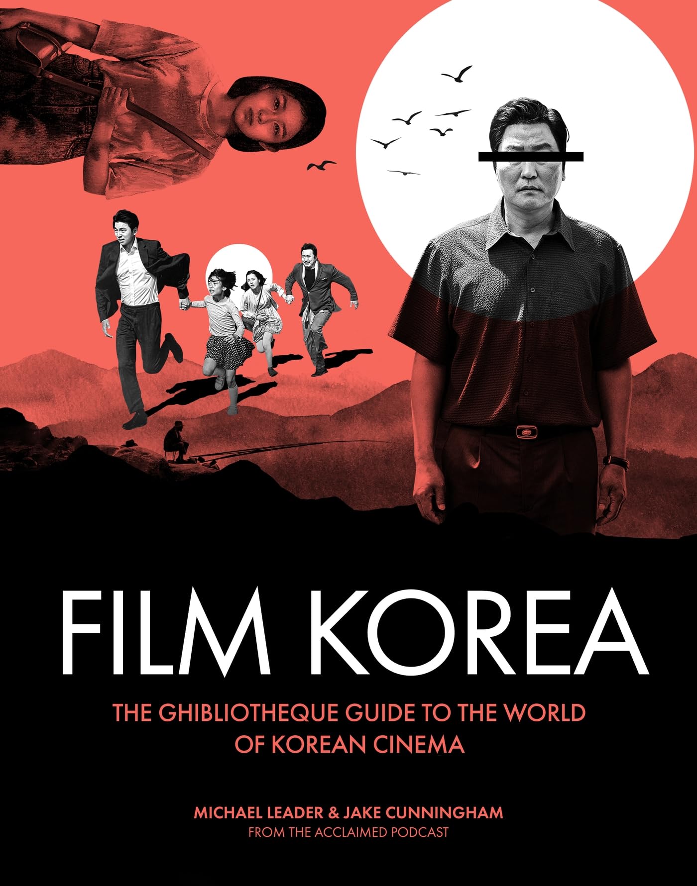 Ghibliotheque Film Korea: The essential guide to the wonderful world of Korean cinema (Ghibliotheque Guides) Film, Art & Culture