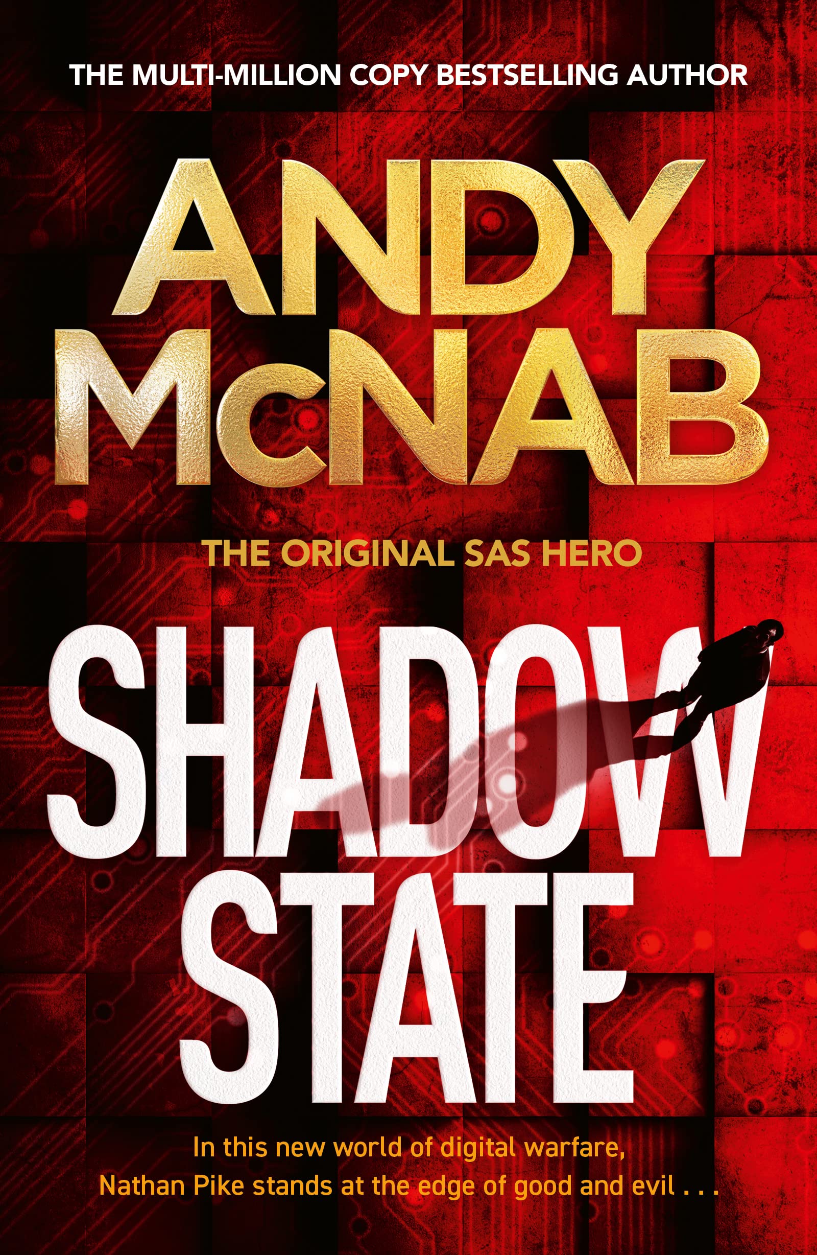 Shadow State: The gripping and unputdownable thriller from the 'original SAS hero' Action & Adventure