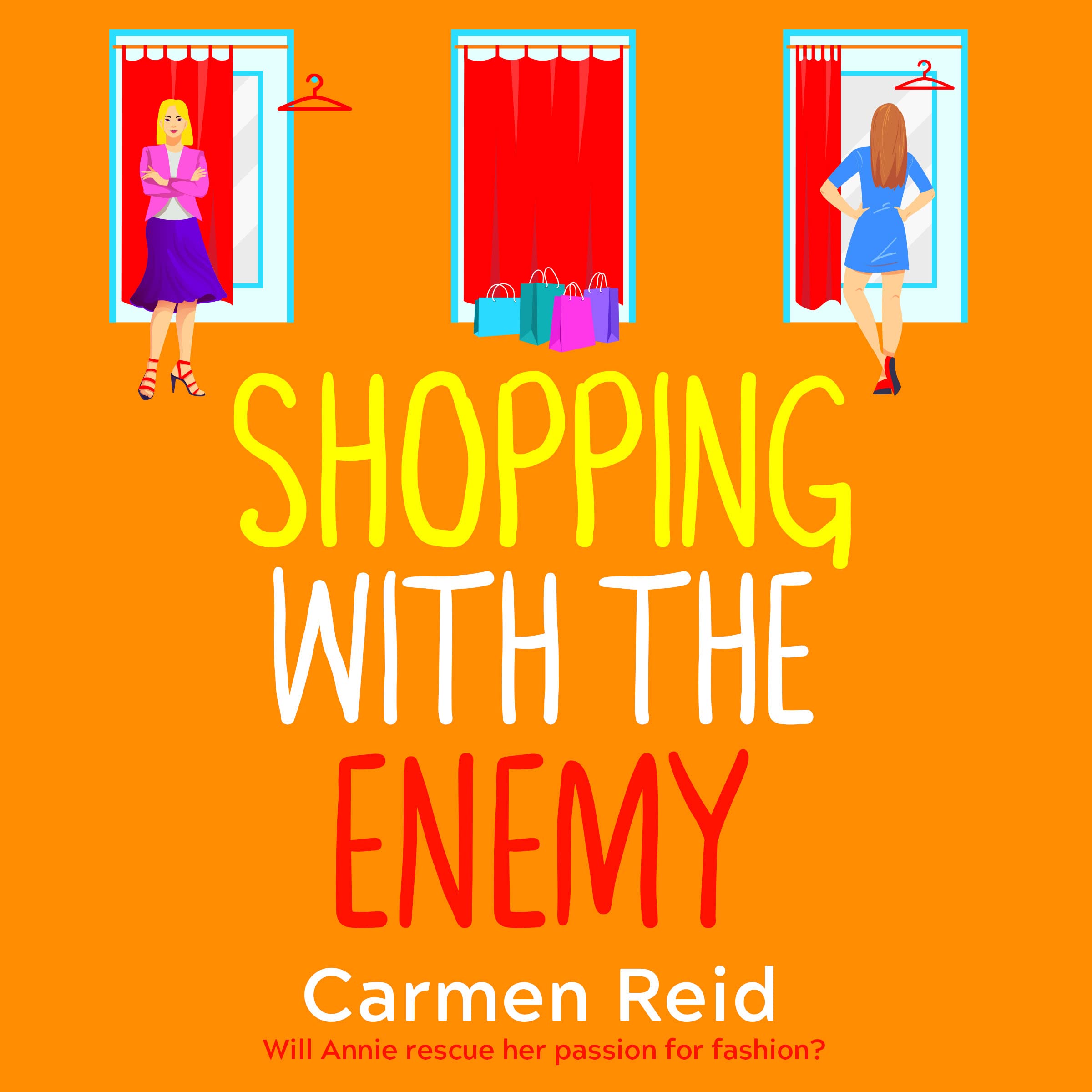 Shopping With The Enemy: A laugh-out-loud feel-good romantic comedy from Carmen Reid (The Annie Valentine Series, 6) Contemporary literature