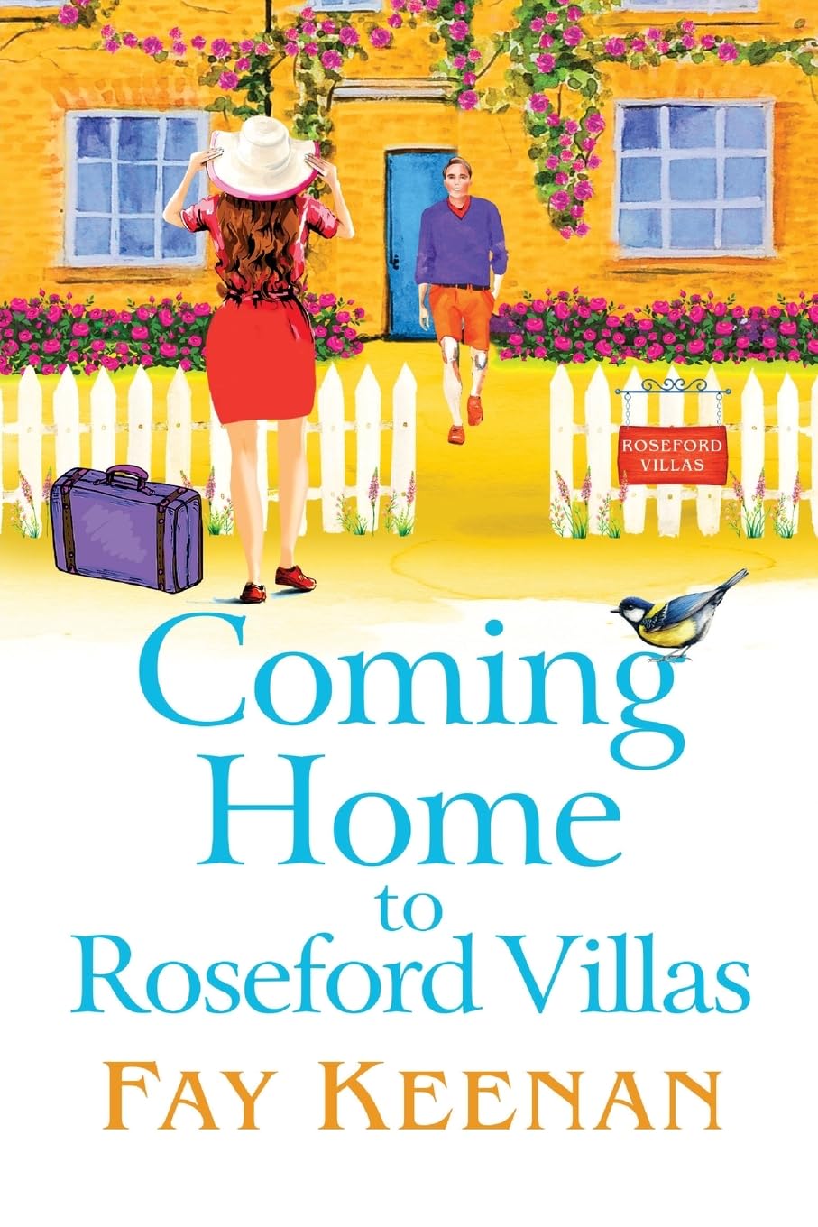 Coming Home to Roseford Villas: An uplifting, feel-good romantic read from Fay Keenan (Roseford, 5) Contemporary literature
