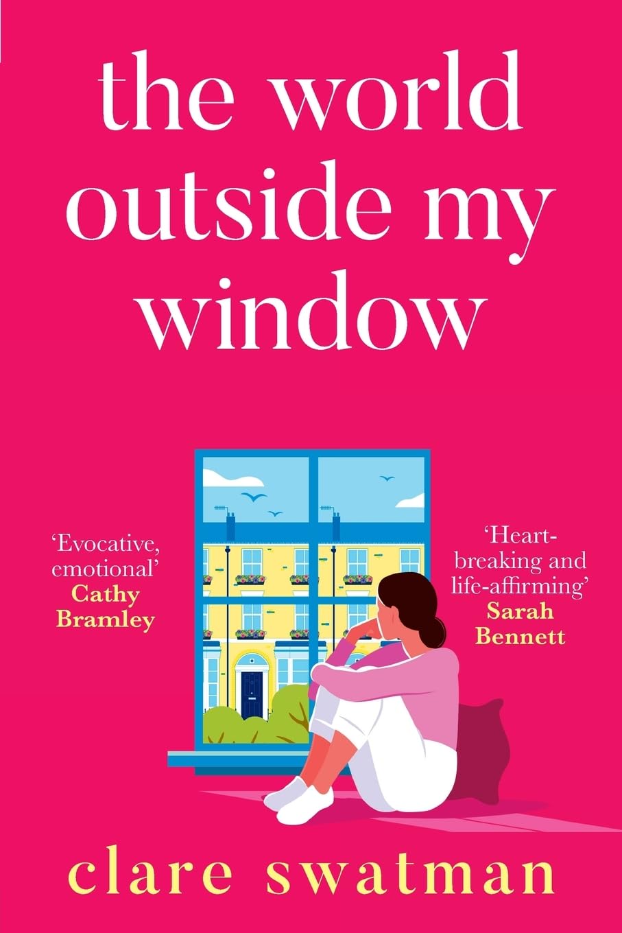 The World Outside My Window: A beautiful page-turning and breathtaking novel from Clare Swatman Contemporary literature