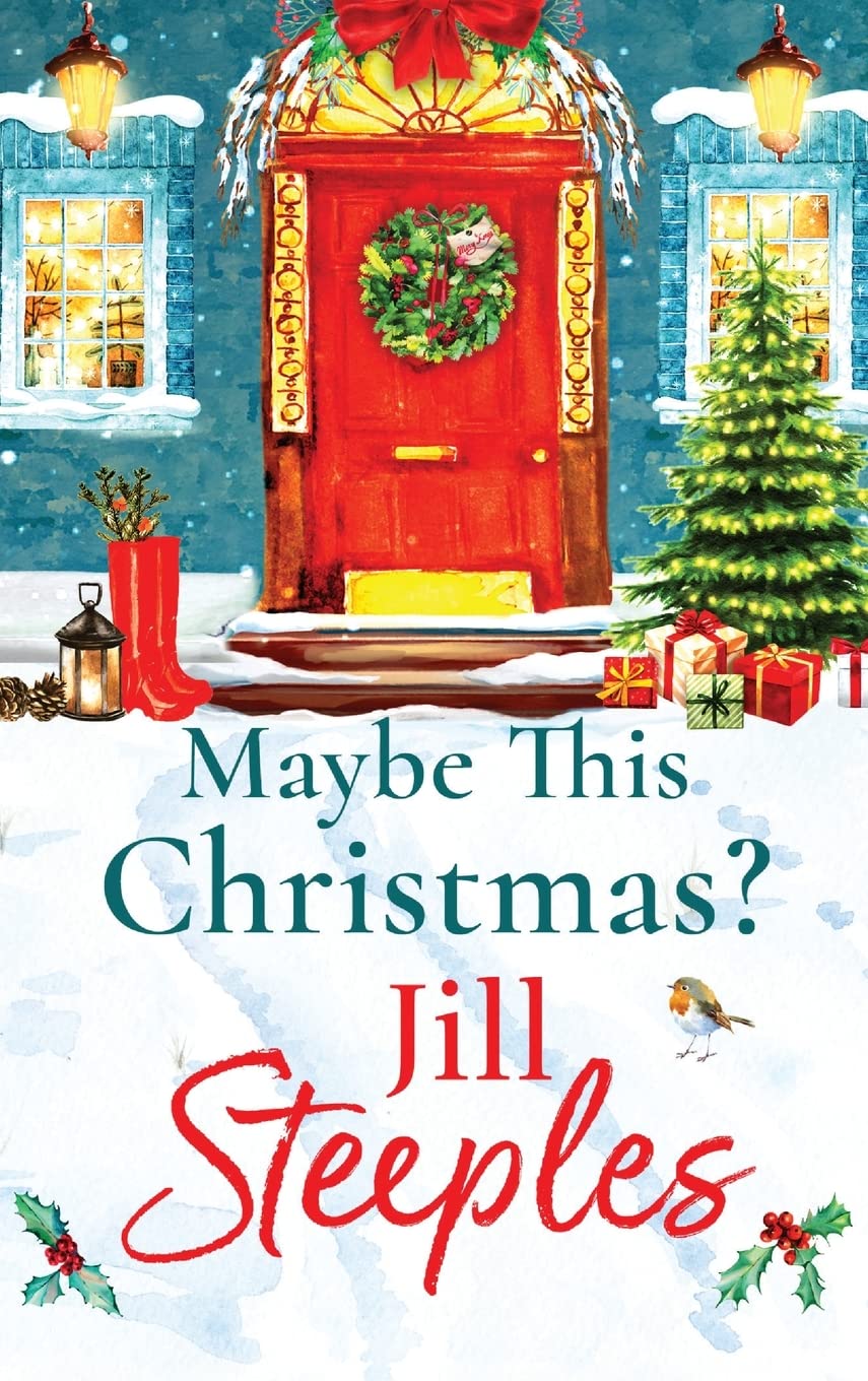 Maybe This Christmas?: A wonderful, festive heartfelt read from Jill Steeples Contemporary literature