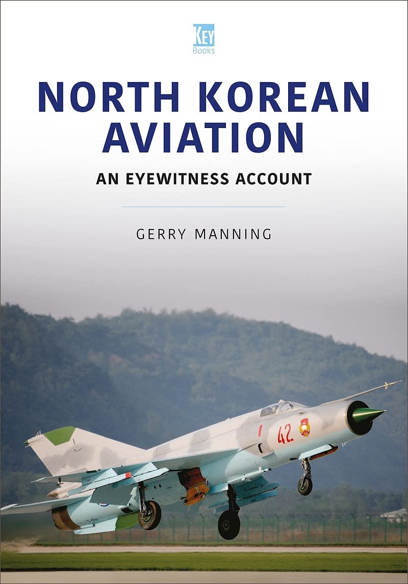 North Korean Aviation: An Eyewitness Account book