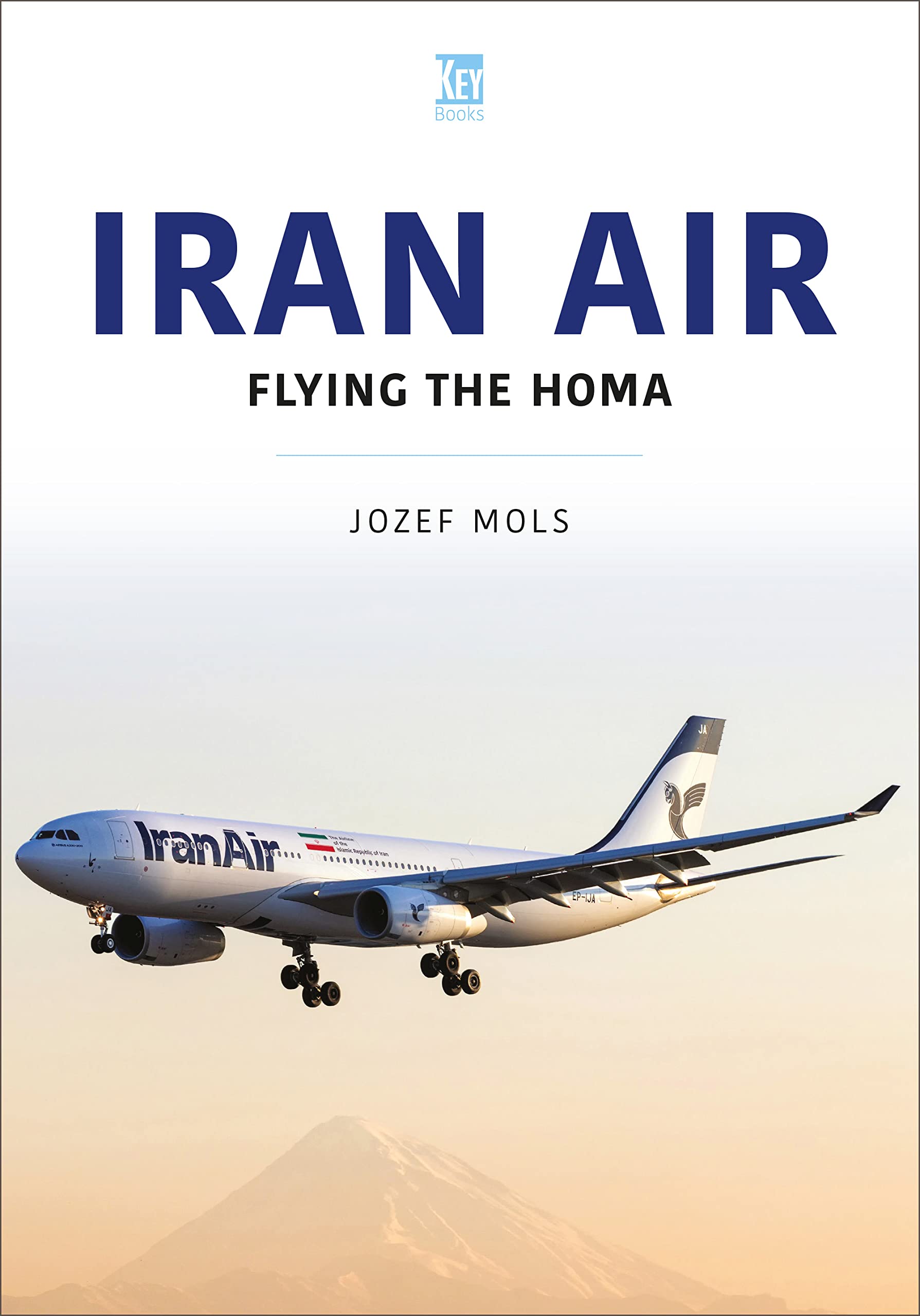 Iran Air: Flying the Homa (Airlines) Business, Finance & Career
