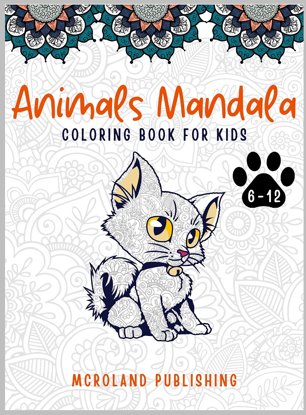 Animals mandala coloring book for kids 6-12 Non-fiction