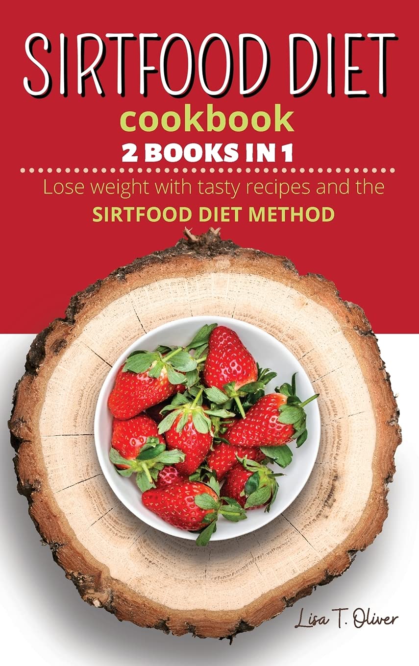 SirtFood Diet Cookbook Health, Nutrition & Fitness