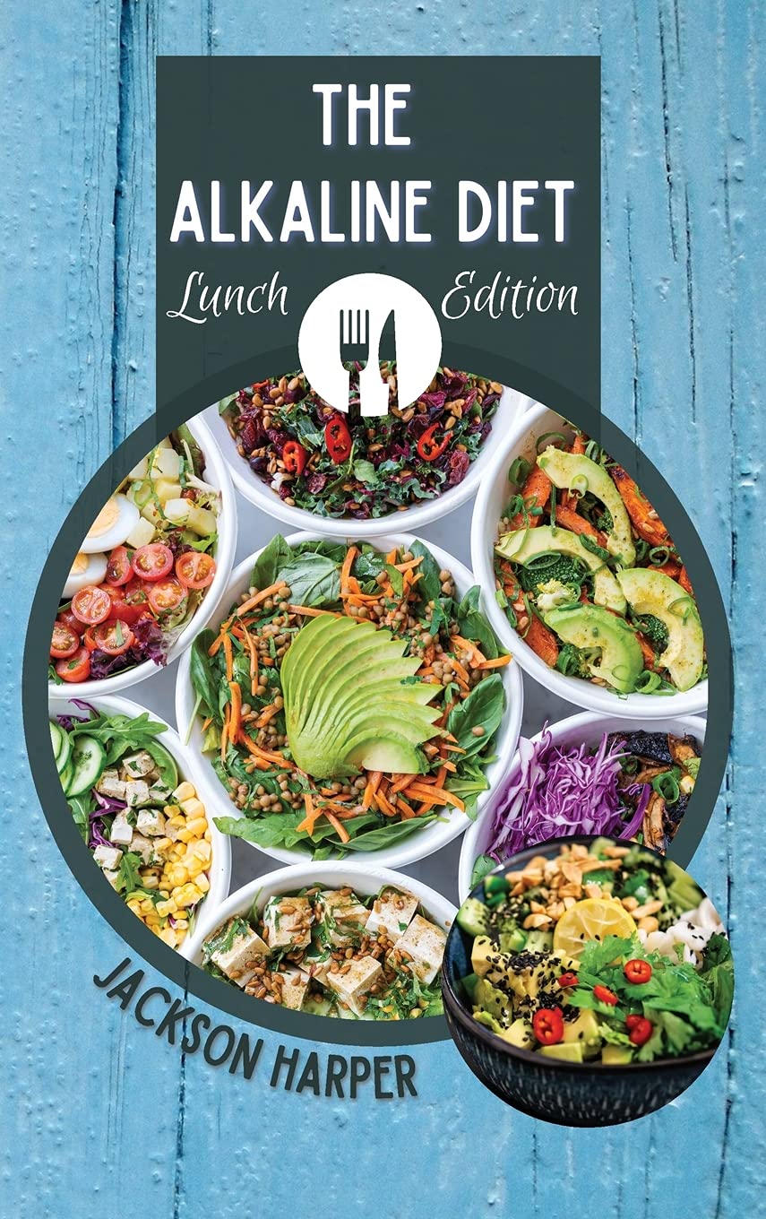 The Alkaline Diet: Alkalize Your Body and Enjoy Huge and Rapid Health Benefits Medicine