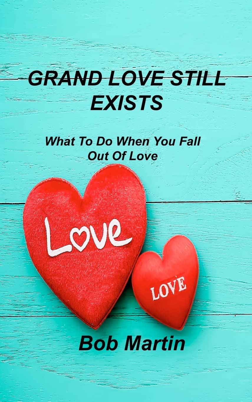 Grand Love Still Exists: What To Do When You Fall Out Of Love Lifestyle