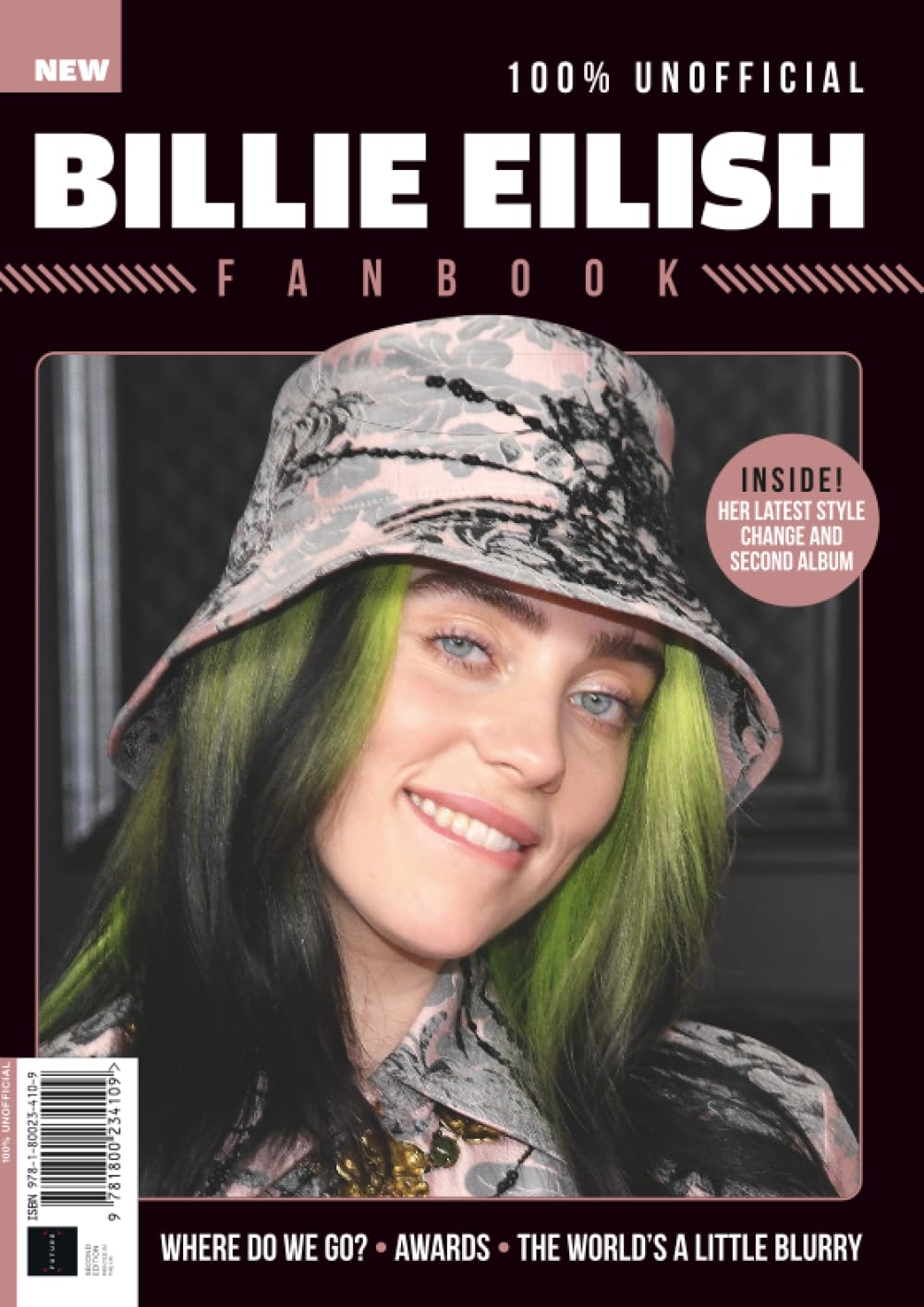 The Billie Eilish Fan Book - Exclusive Artwork, Fun Trivia, and Activities for Fans, Perfect for Creativity and Self-Expression: The incredible story of the rebel who reshaped music Arts & Music