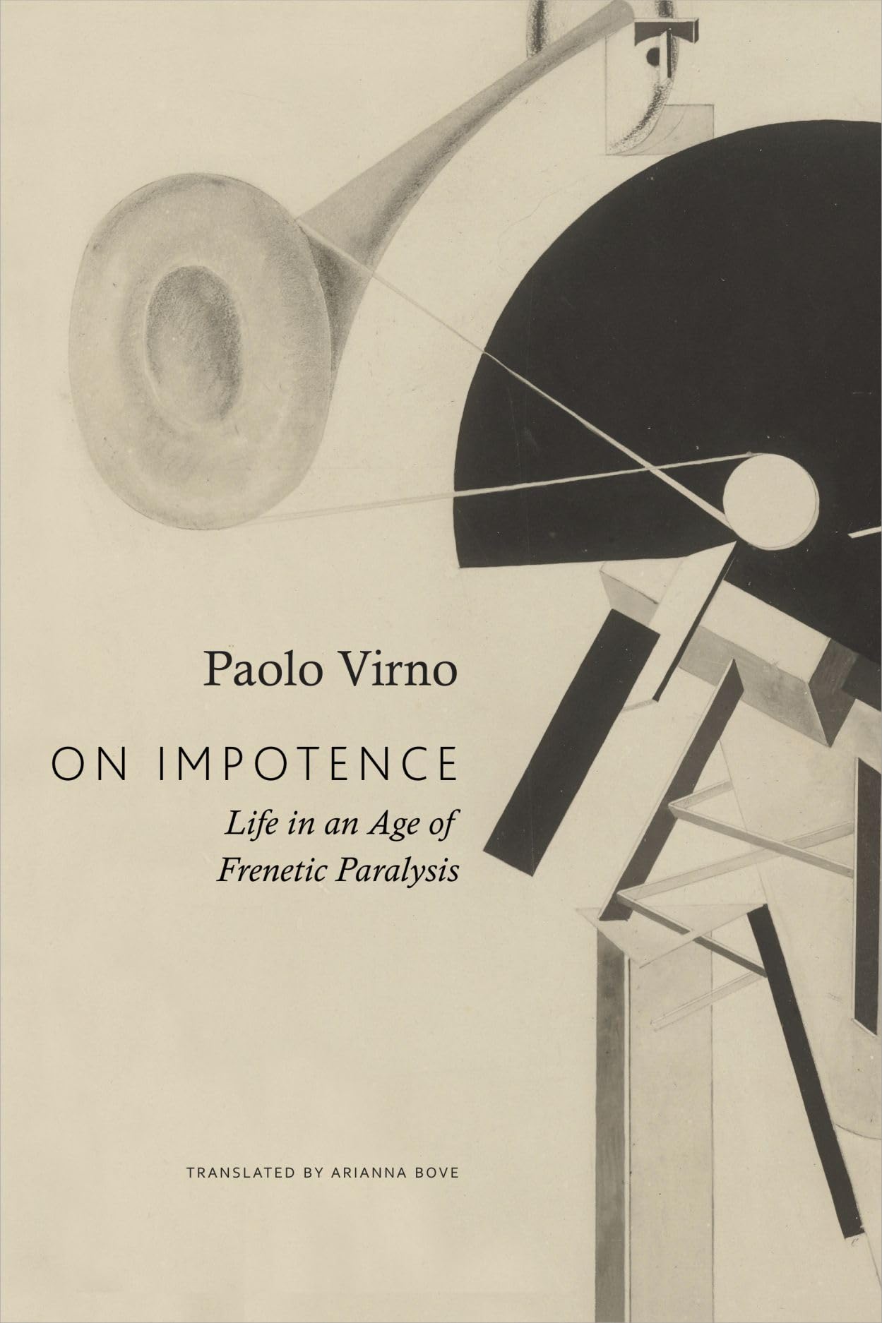On Impotence: Life in an Age of Frenetic Paralysis (Italian List) Philosophy