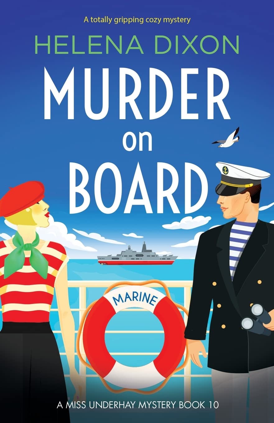 Murder on Board: A totally gripping cozy mystery (A Miss Underhay Mystery, Band 10) Contemporary literature
