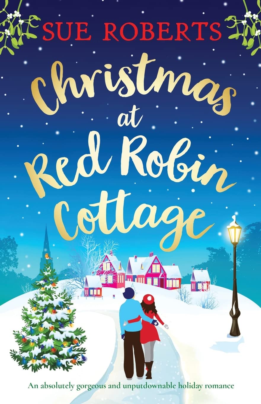 Christmas at Red Robin Cottage: An absolutely gorgeous and unputdownable holiday romance Holiday Reading
