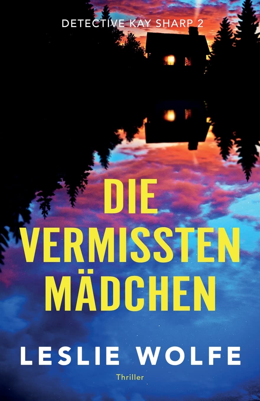Product Image: Die vermissten Mädchen: Thriller (Detective Kay Sharp, Band 2)