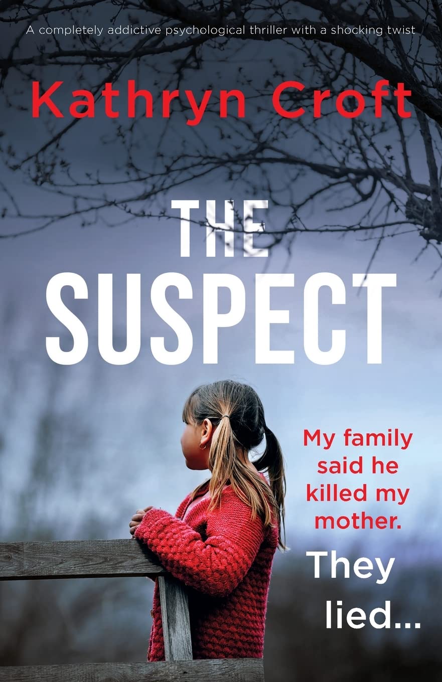 The Suspect: A completely addictive psychological thriller with a shocking twist Contemporary literature