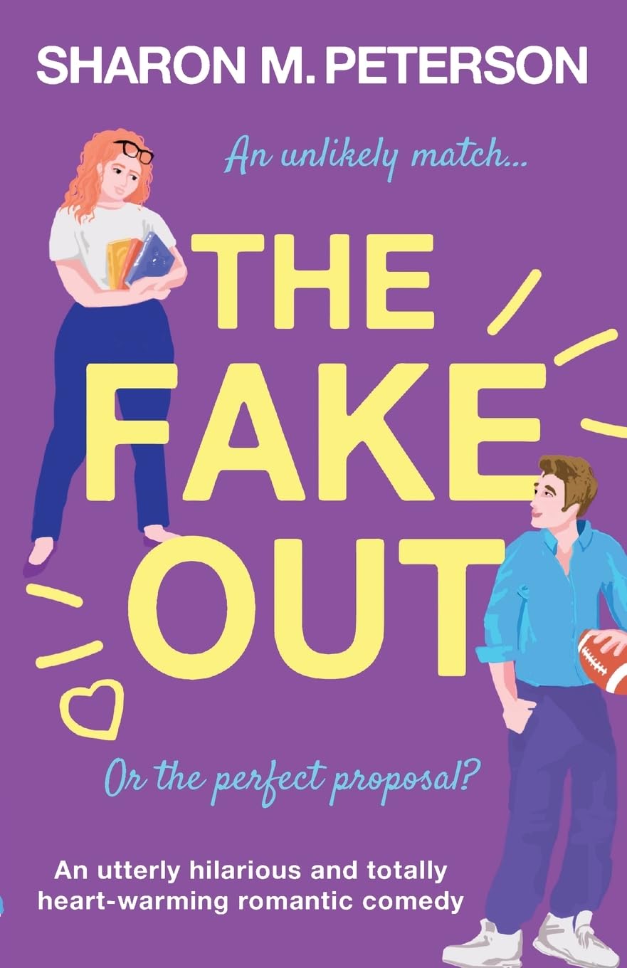 The Fake Out: An utterly hilarious and totally heart-warming romantic comedy (Two Harts) Contemporary literature