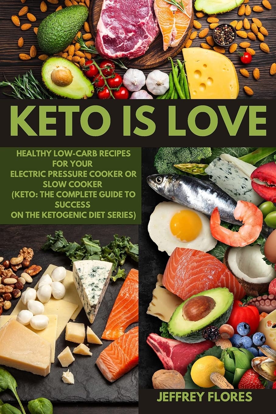Keto Is Love: Healthy Low-Carb Recipes for Your Electric Pressure Cooker or Slow Cooker (Keto: The Complete Guide to Success on the Ketogenic Diet Series) Leisure, Home & Garden
